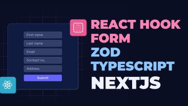 React Hook Form con Zod, Typescript, y Nextjs