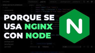 Porque se usa Nginx como proxy para una app Node.js