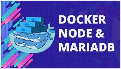Docker, Nodejs & Mariadb